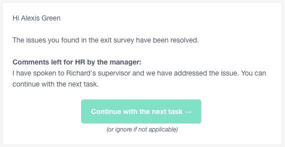 HR receives an email notifying them that the issue has been addressed.